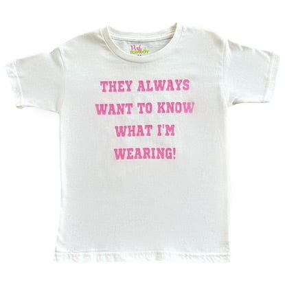 Posh Tomboy shirt XXS/2 They Always Want to Know What I'm Wearing White Statement T-shirt - Pink